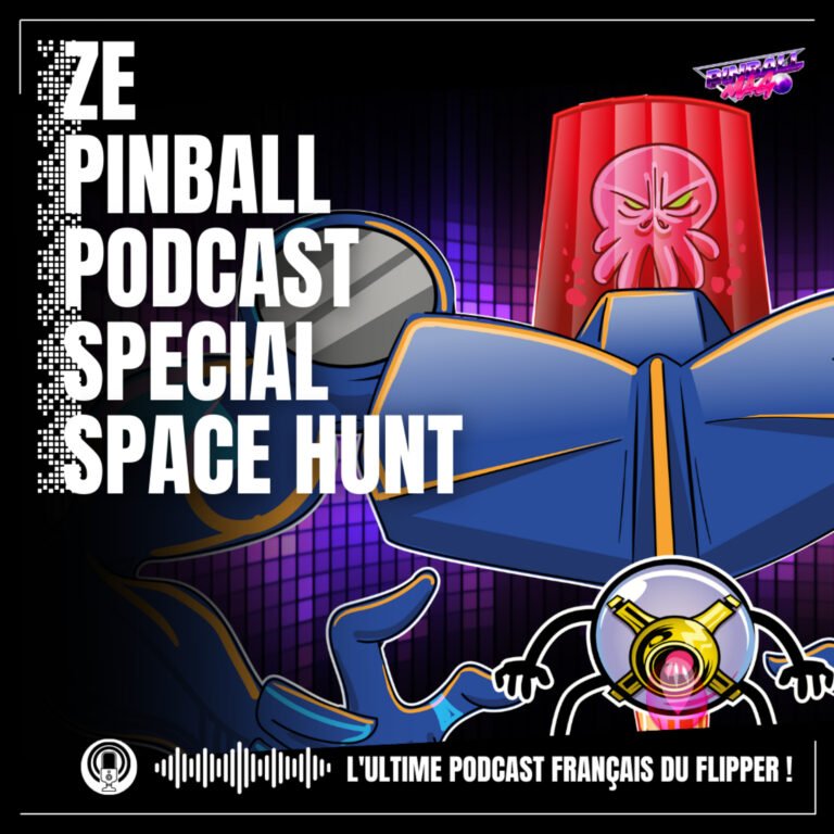 Ze Pinball Podcast Spécial Space Hunt | Pin Enhancer