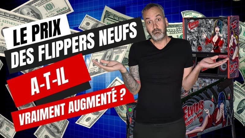 Le prix des flippers neufs a-t-il vraiment augmenté